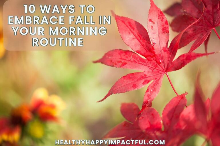 10 Ways to Turn Your Fall Morning Routine Into a Cozy Oasis