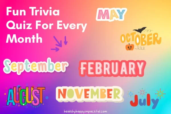 monthly trivia quizzes, January, February, March, April, May, June, July, August, September, October, November, December