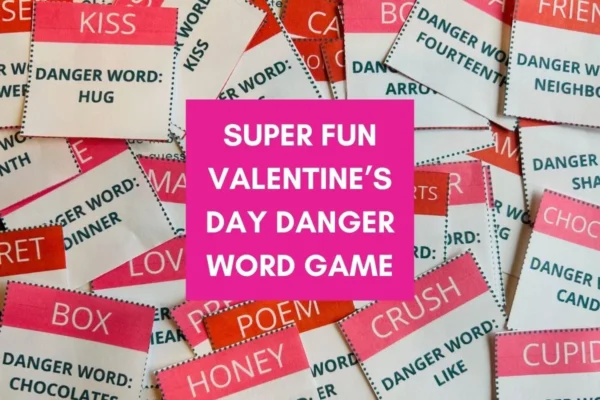 Valentine's Day danger word game for kids and adults