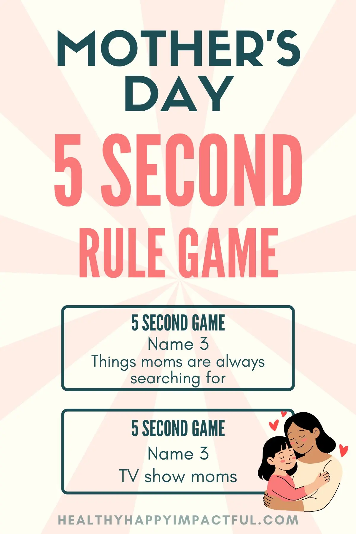 family games for moms, 5 second rule game for Mother's Day